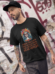 When you can't win an election, you create more dead voters Unisex Softstyle T-Shirt