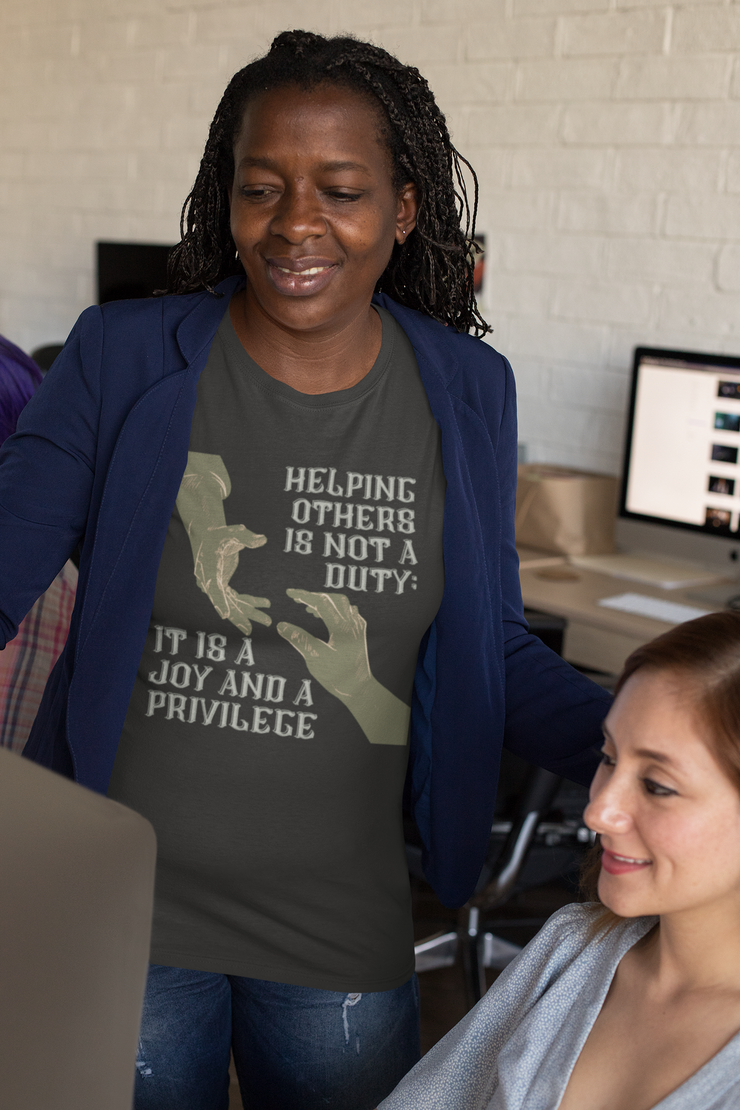 Helping others is not a duty; it is a joy and a privilege Unisex Softstyle T-Shirt