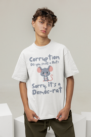 Corruption Do you smell a rat? Sorry, it's a Democ-Rat Soft style T-Shirt unisex