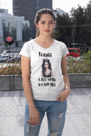 Revenge is best served in a cold plate ladies' V-Neck T-Shirt