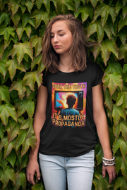 Seek the truth It's mostly propaganda Favorite Tee women