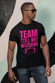 Team still not watching Football Unisex Softstyle T-Shirt