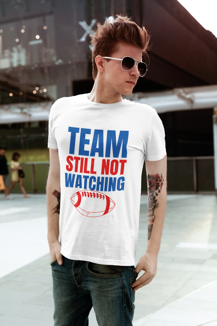 Team still not watching Football Red, Blue, Green Unisex Softstyle T-Shirt