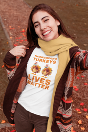 Thanksgiving Turkeys Lives Matter orange Women's Favorite Tee