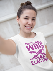 Water pipes wins elections Women's Favorite Tee