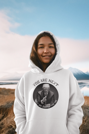 You are next they are coming for you unisex Blend™ Hooded Sweatshirt