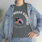 Seeking human kindness unisex Heavy Cotton Tee