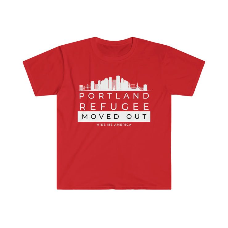 Portland Refugee Moved out unisex Softstyle T-Shirt