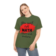 You can't fight math Unisex Heavy Cotton Tee