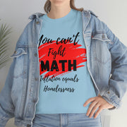 You can't fight math Unisex Heavy Cotton Tee