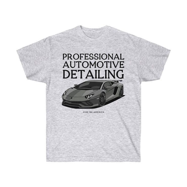 Professional Automotive Detailing unisex Ultra Cotton Tee