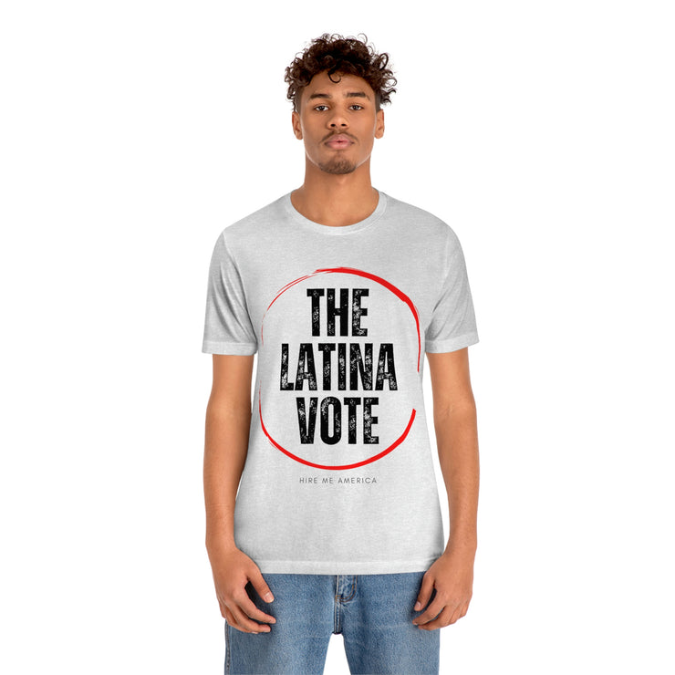 The Latina Vote unisex Jersey Short Sleeve Tee