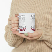 Dating after 50 Ceramic Mug 11oz