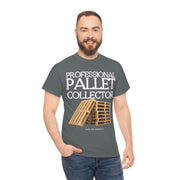 Professional Pallet Collector unisex Heavy Cotton Tee