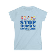 Stop human smuggling women's Soft-style Tee