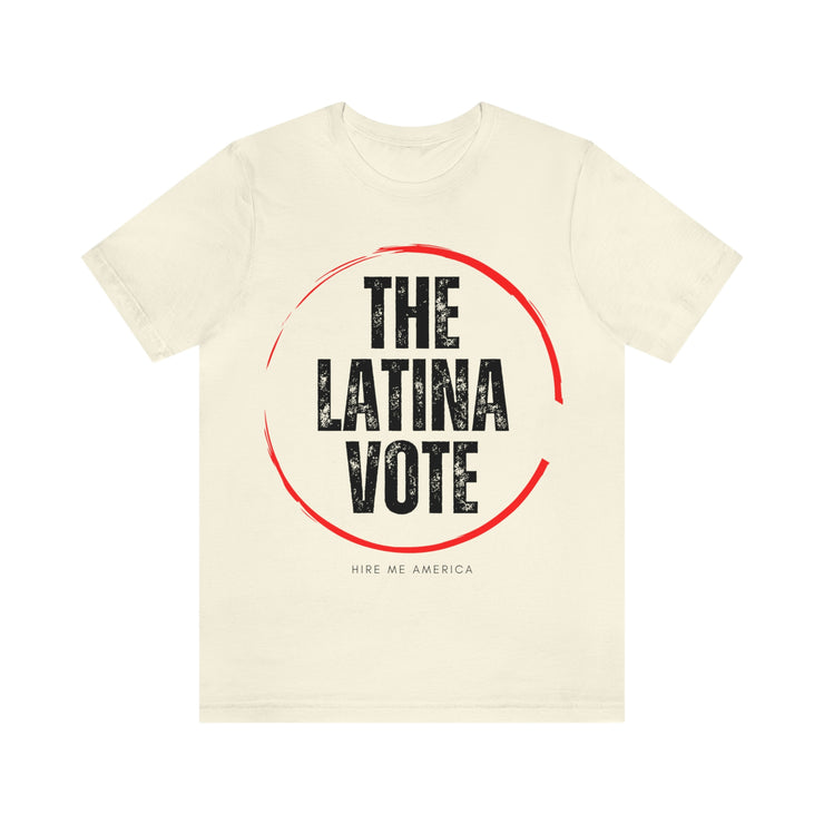 The Latina Vote unisex Jersey Short Sleeve Tee