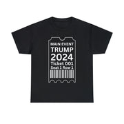 Main Event Trump 2024 unisex Heavy Cotton Tee