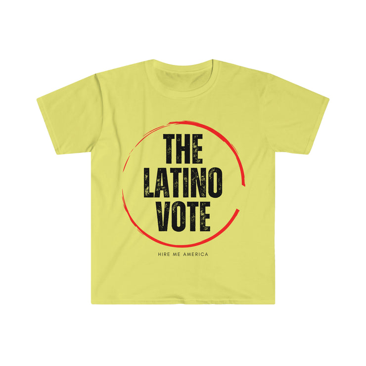 The latino vote unisex Softstyle T-Shirt