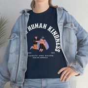 Seeking human kindness unisex Heavy Cotton Tee