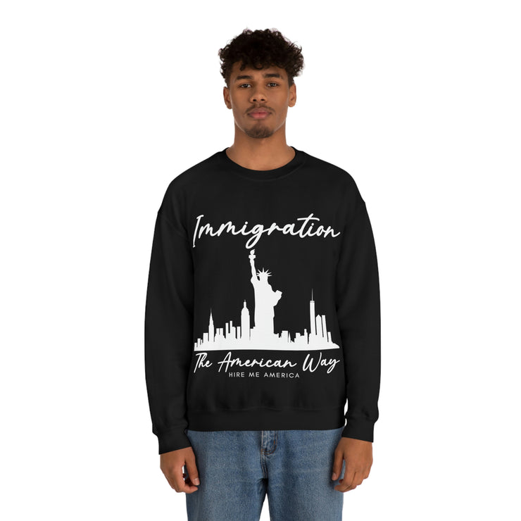 Immigration The American way unisex Heavy Blend™ Crewneck Sweatshirt