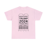 Main Event Trump 2024 unisex Heavy Cotton Tee