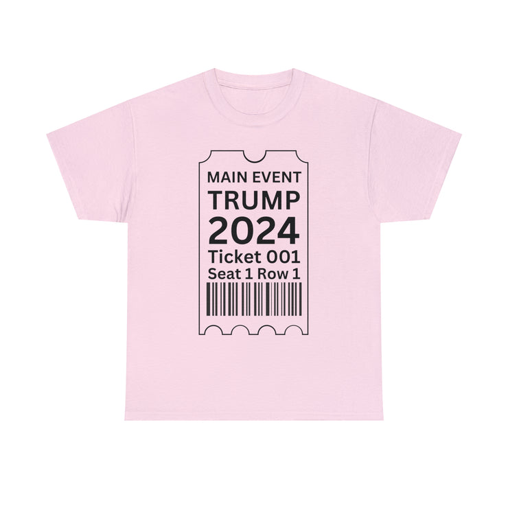 Main Event Trump 2024 unisex Heavy Cotton Tee