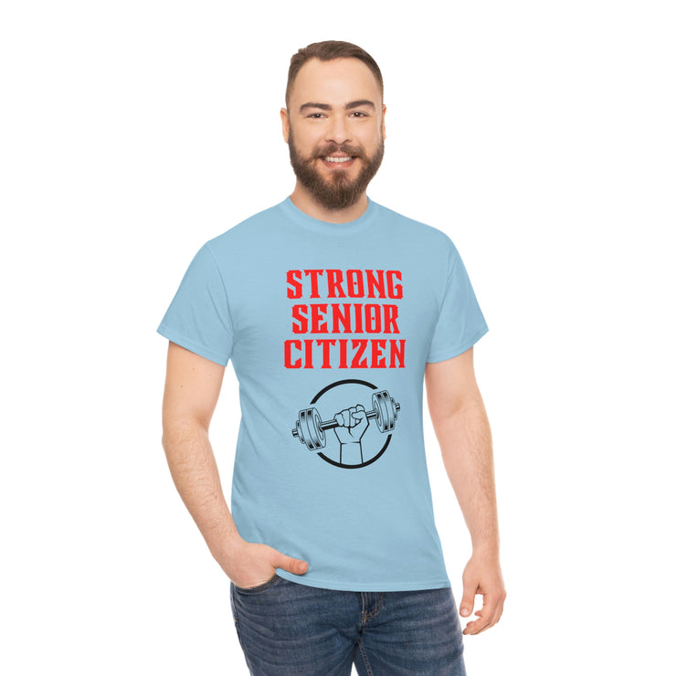 Strong Senior Citizen Unisex Heavy Cotton Tee