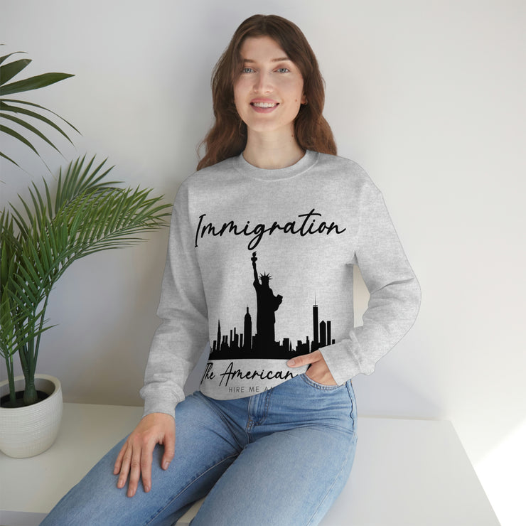 Immigration The American way unisex Heavy Blend™ Crewneck Sweatshirt