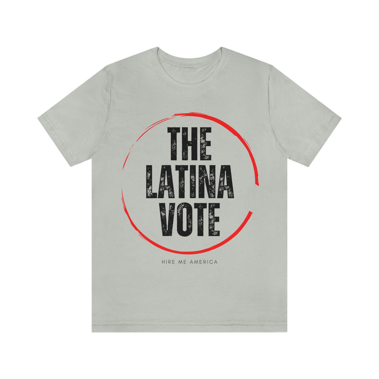 The Latina Vote unisex Jersey Short Sleeve Tee