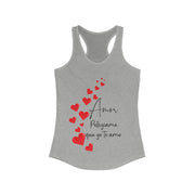 Amor Pellizcame que yo te amo Women's Ideal Racerback Tank