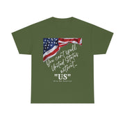 You can't spell United States without "US" unisex Heavy Cotton Tee