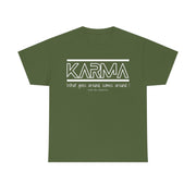 Karma What goes around comes around unisex Heavy Cotton Tee