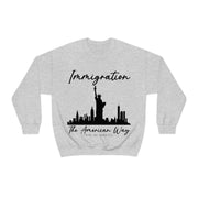 Immigration The American way unisex Heavy Blend™ Crewneck Sweatshirt