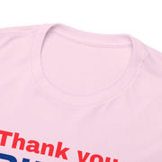 Thank you Biden Harris unisex Heavy Cotton Tee