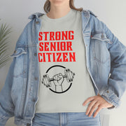 Strong Senior Citizen Unisex Heavy Cotton Tee