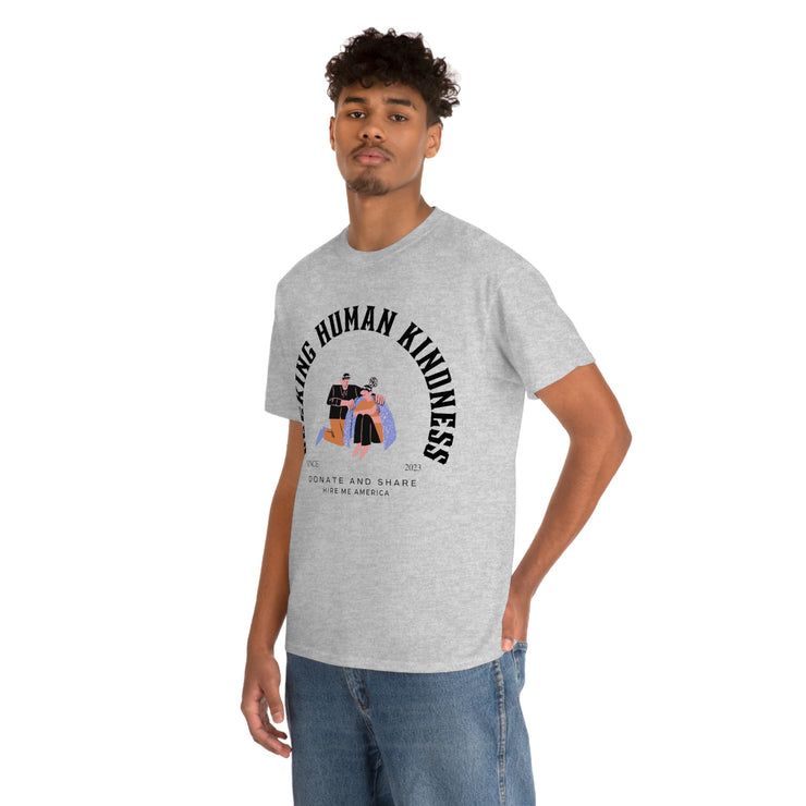 Seeking human kindness unisex Heavy Cotton Tee