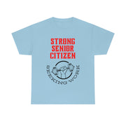 Strong Senior Citizen seeking work Unisex Heavy Cotton Tee