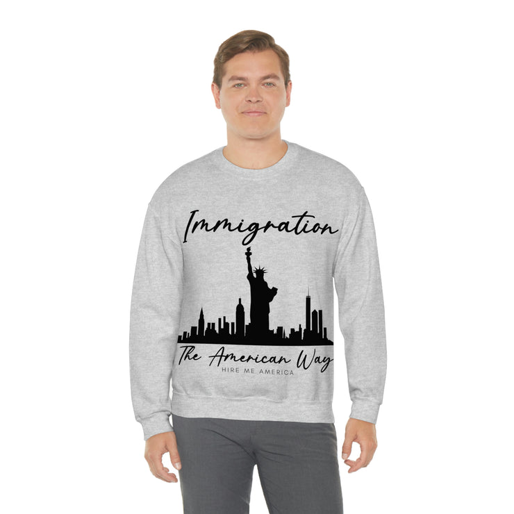 Immigration The American way unisex Heavy Blend™ Crewneck Sweatshirt