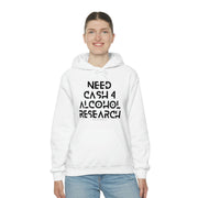 Need cash 4 alcohol research unisex Heavy Blend™ Hooded Sweatshirt