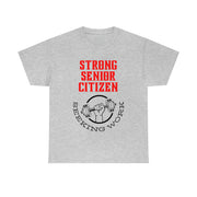 Strong Senior Citizen seeking work Unisex Heavy Cotton Tee