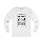 Main Event Trump 2024 unisex Jersey Long Sleeve Tee