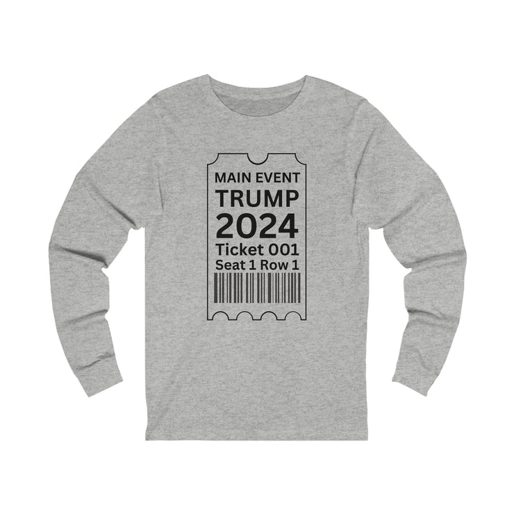 Main Event Trump 2024 unisex Jersey Long Sleeve Tee