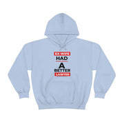 Ex-wife had a better lawyer unisex Heavy Blend™ Hooded Sweatshirt