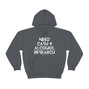 Need cash 4 alcohol research unisex Heavy Blend™ Hooded Sweatshirt