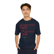 Immigration rights are human rights men's Performance T-Shirt