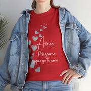 Amor Pellizcame que yo te amo Unisex Heavy Cotton Tee