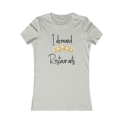 I demand 5-star Restaurants women's Favorite Tee