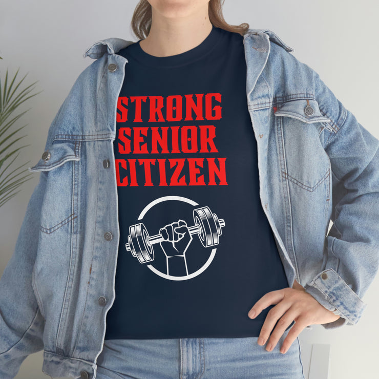 Strong Senior Citizen Unisex Heavy Cotton Tee