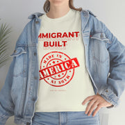 Immigrant Built Made in America unisex Heavy Cotton Tee