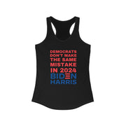 Democrats don't make the same mistake in 2024 Biden Harris Women's Ideal Racerback Tank